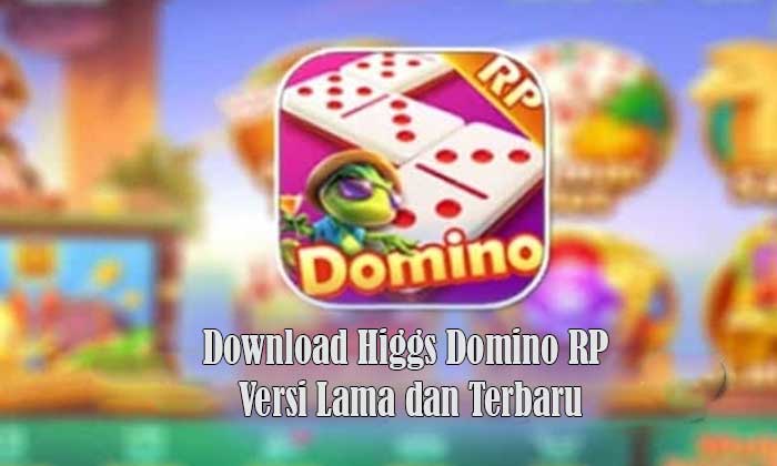 Download higgs domino versi lama tanpa update